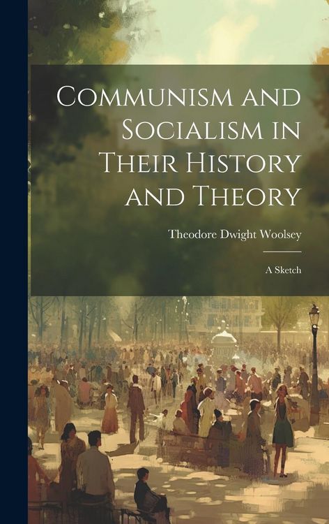 Produktbild: Communism and Socialism in Their History and Theory: A Sketch
