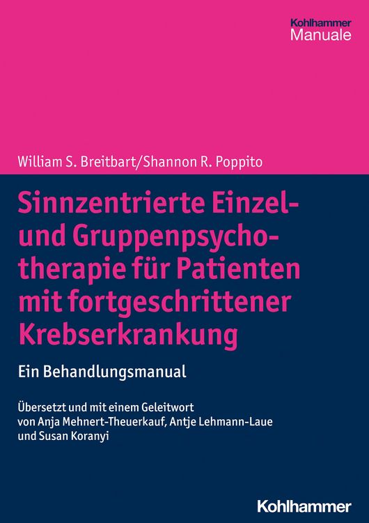 Produktbild: Sinnzentrierte Einzel- und Gruppenpsychotherapie f&uuml;r Patienten mit fortgeschrittener Krebserkrankung