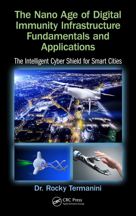 Produktbild: The Nano Age of Digital Immunity Infrastructure Fundamentals and Applications