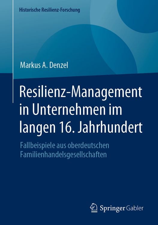 Produktbild: Resilienz-Management in Unternehmen im langen 16. Jahrhundert