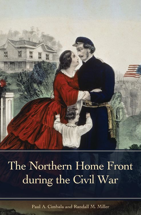 Produktbild: The Northern Home Front during the Civil War