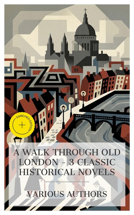 Produktbild: A Walk Through Old London - 3 Classic Historical Novels