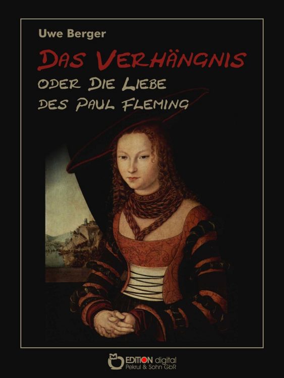 Produktbild: Das Verh&auml;ngnis oder Die Liebe des Paul Fleming
