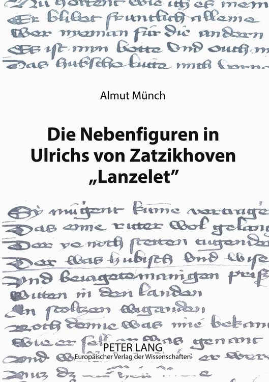 Produktbild: Die Nebenfiguren in Ulrichs von Zatzikhoven &laquo;Lanzelet&raquo;