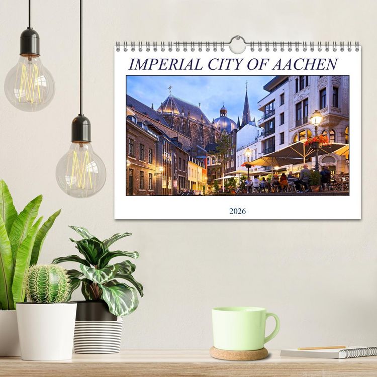 Produktbild: IMPERIAL CITY OF AACHEN (Wall Calendar 2026 DIN A4 landscape), CALVENDO 12 Month Wall Calendar