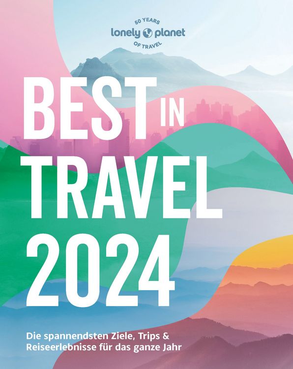 Produktbild: LONELY PLANET Reisef&uuml;hrer Lonely Planet Best in Travel 2024