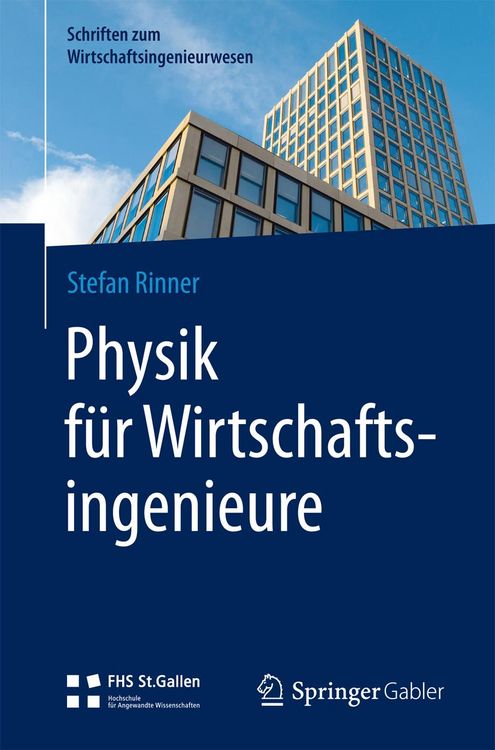 Stefan Rinner Physik für Wirtschaftsingenieure von Stefan Rinner. eBooks | Orell Füssli