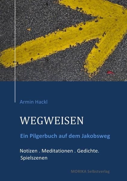 Produktbild: WEGWEISEN. Ein Pilgerbuch
