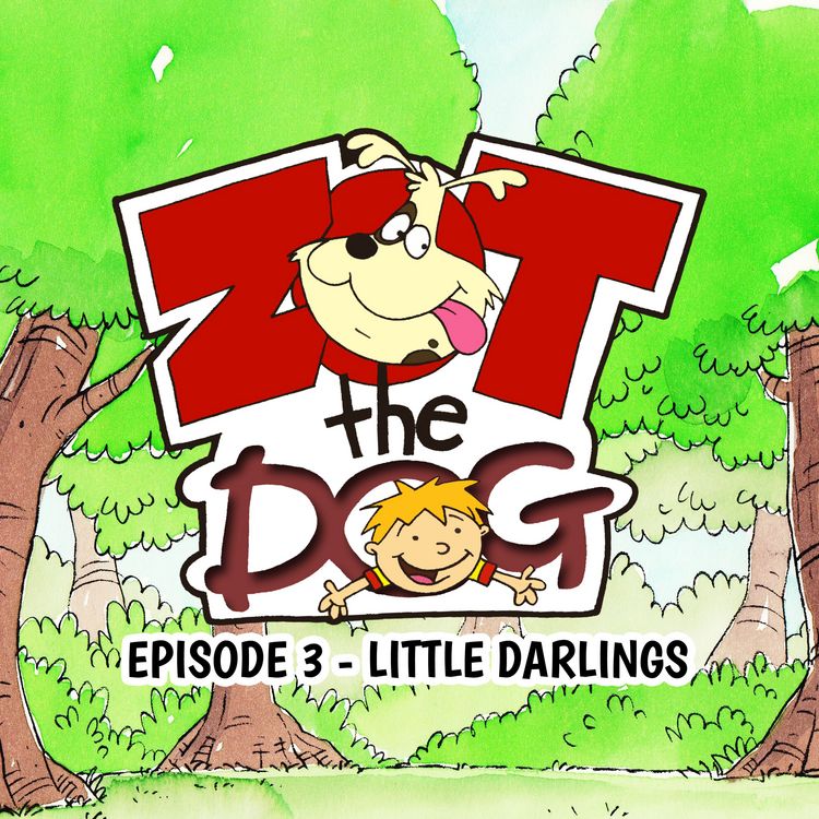 Produktbild: Zot the Dog: Episode 3 - Little Darlings