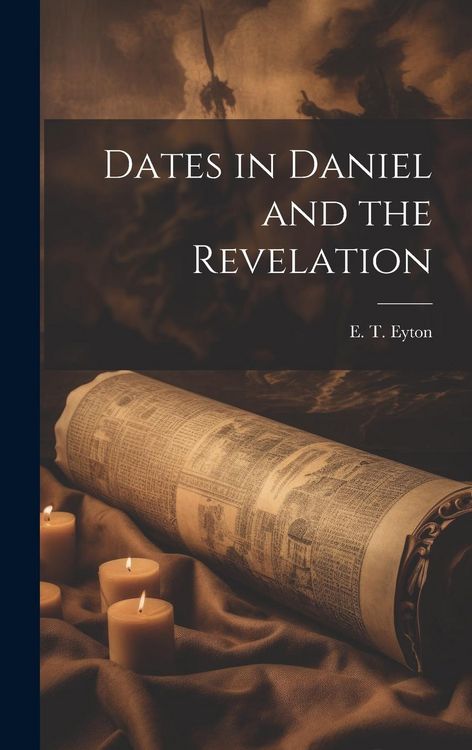 Produktbild: Dates in Daniel and the Revelation