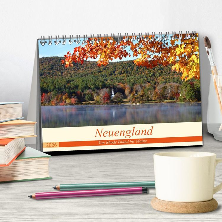 Produktbild: Neuengland - Von Rhode Island bis Maine (Tischkalender 2026 DIN A5 quer), CALVENDO Monatskalender