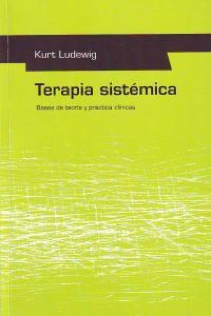 Produktbild: Terapia sist&eacute;mica : bases de teor&iacute;a y pr&aacute;ctica cl&iacute;nicas
