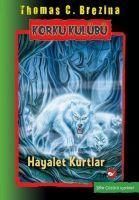 Produktbild: Korku Kul&uuml;b&uuml; 16 - Hayalet Kurtlar