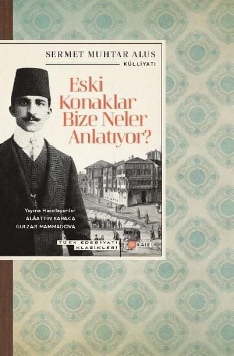 Produktbild: Eski Konaklar Bize Neler Anlatiyor