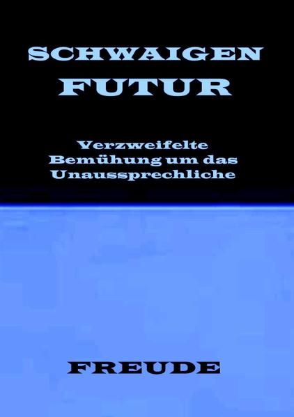 Produktbild: SCHWAIGENFUTUR. Schwaigen der Zukunft