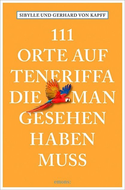 Produktbild: 111 Orte auf Teneriffa, die man gesehen haben muss