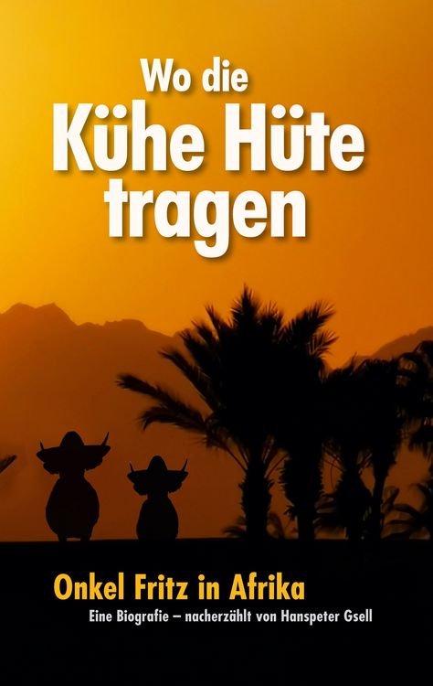 Produktbild: Wo die K&uuml;he H&uuml;te tragen