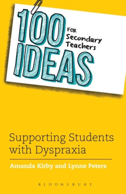 Produktbild: 100 Ideas for Secondary Teachers: Supporting Students With Dyspraxia