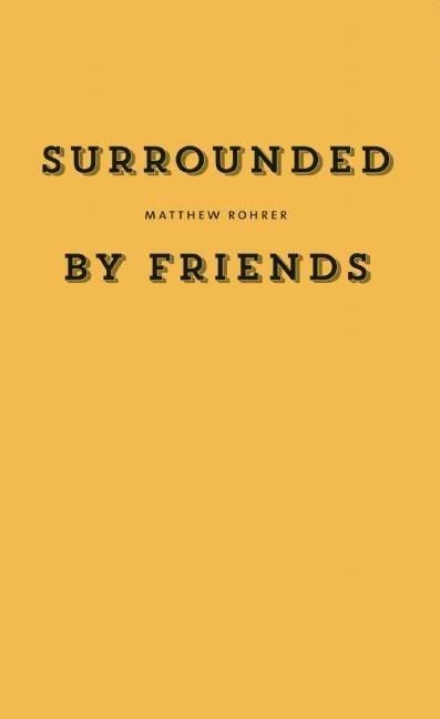 Produktbild: Rohrer, M: Surrounded by Friends