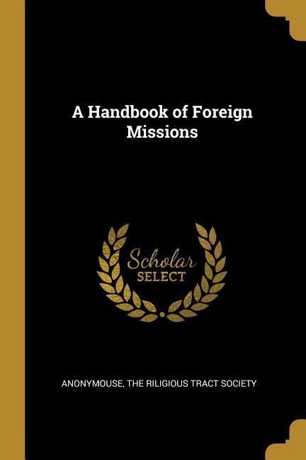 Produktbild: A Handbook of Foreign Missions