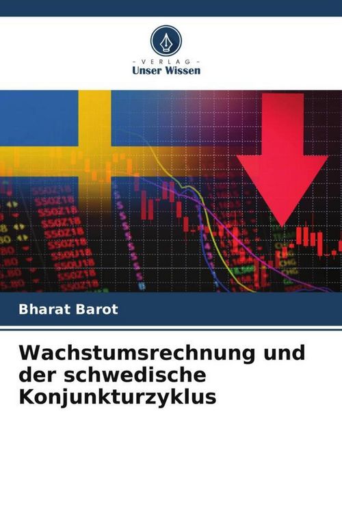 Produktbild: Wachstumsrechnung und der schwedische Konjunkturzyklus
