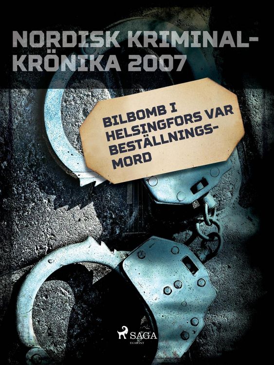 Produktbild: Bilbomb i Helsingfors var best&auml;llningsmord