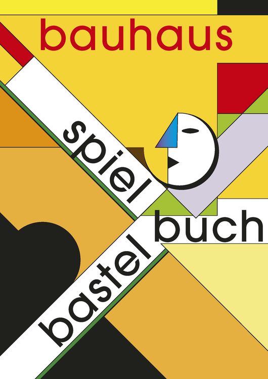 Produktbild: Bauhaus Spiel- und Bastelbuch