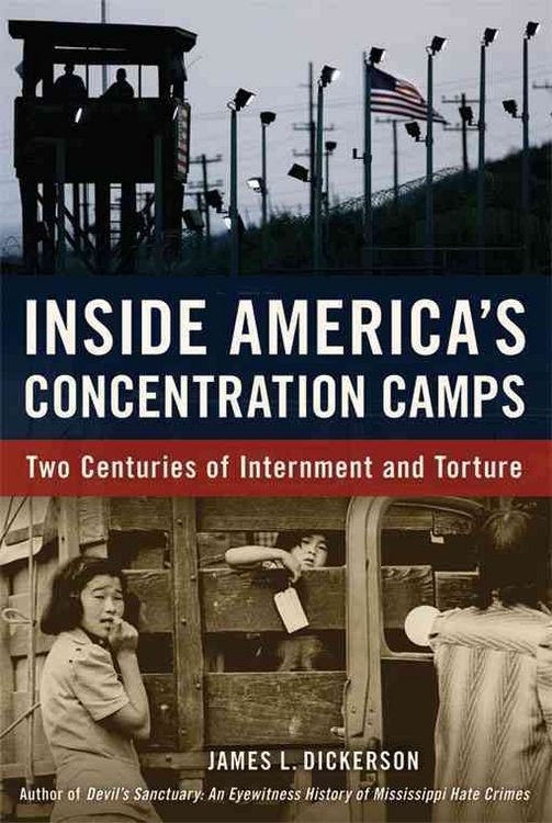 Produktbild: Dickerson, J: Inside America's Concentration Camps