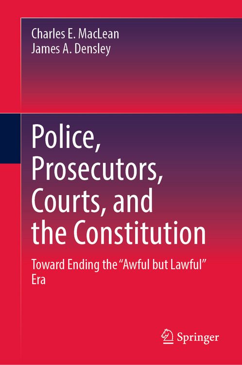 Produktbild: Police, Prosecutors, Courts, and the Constitution