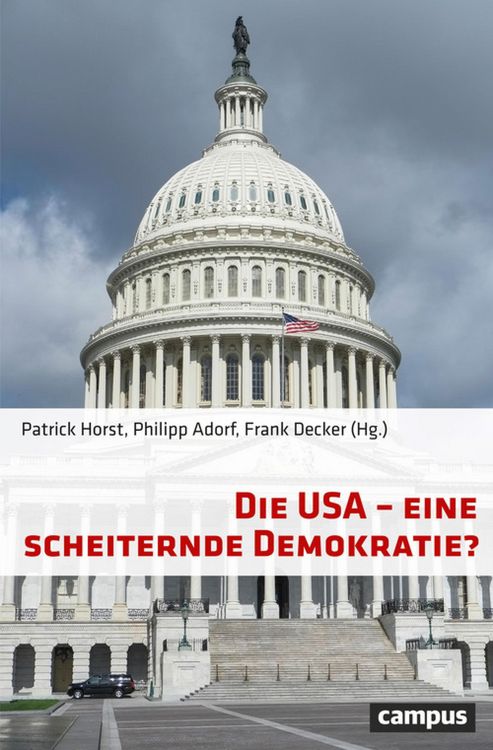 Produktbild: Die USA - eine scheiternde Demokratie?
