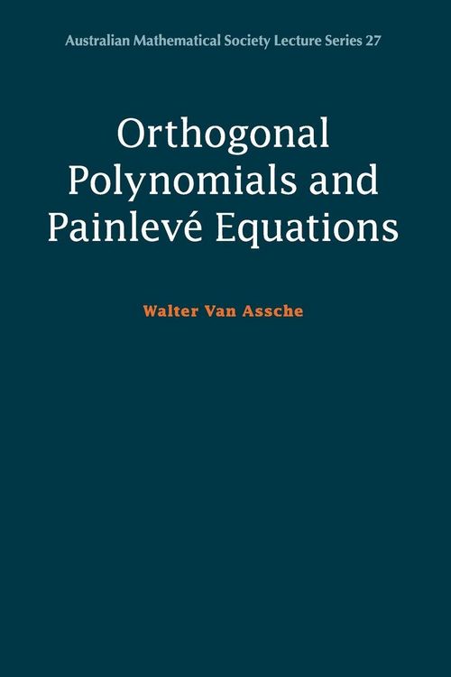 Produktbild: Orthogonal Polynomials and Painlev&eacute; Equations
