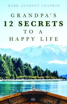 Produktbild: Grandpa's 12 Secrets to a Happy Life