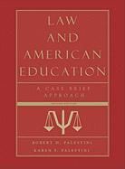 Produktbild: Law and American Education: A Case Brief Approach