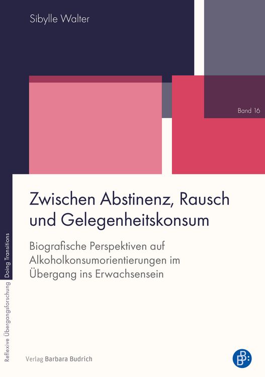 Produktbild: Zwischen Abstinenz, Rausch und Gelegenheitskonsum