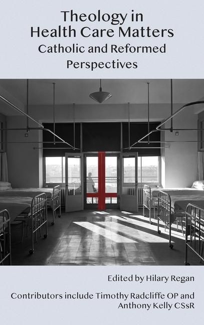 Produktbild: Theology in Health Care Matters
