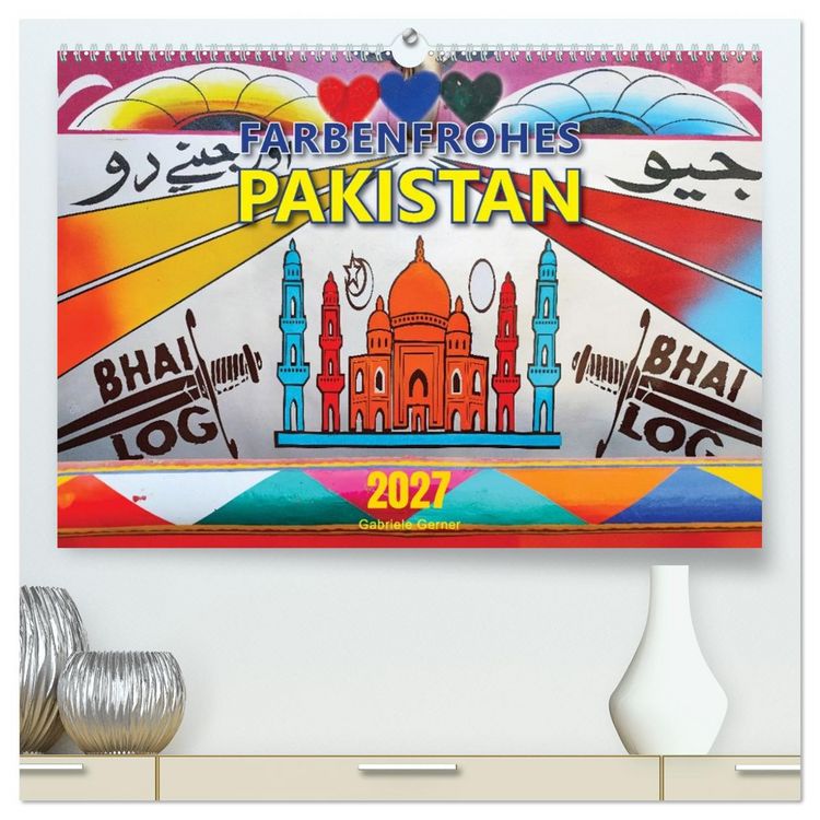 Produktbild: Farbenfrohes Pakistan (hochwertiger Premium Wandkalender 2027 DIN A2 quer), Kunstdruck in Hochglanz