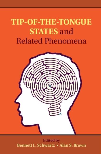 Produktbild: Tip-of-the-Tongue States and Related Phenomena