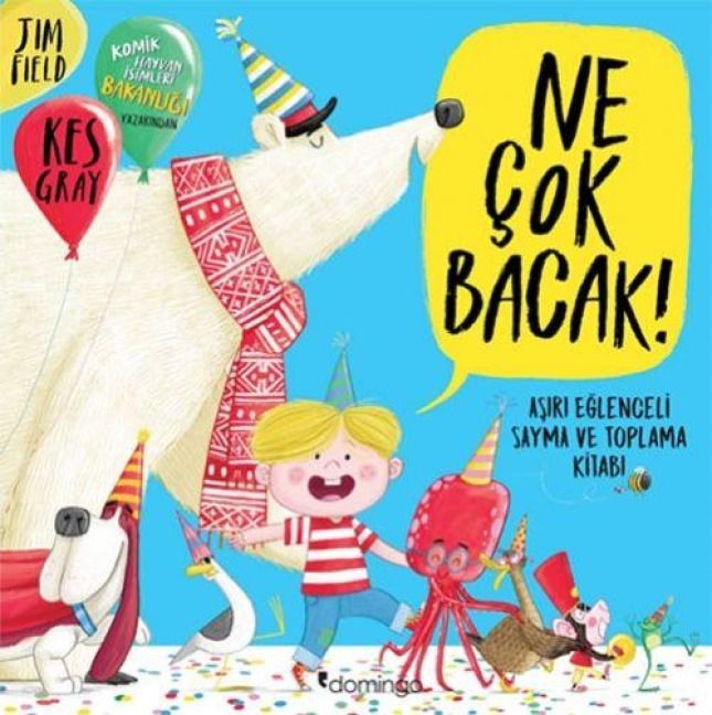 Produktbild: Ne Cok Bacak ;Asiri Eglenceli Sayma ve Toplama Kitabi
