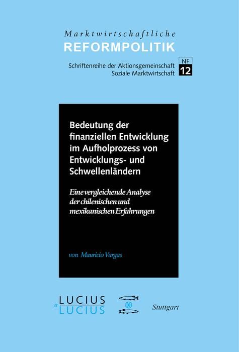 Produktbild: Bedeutung der finanziellen Entwicklung im Aufholprozess von Entwicklungs- und Schwellenl&auml;ndern