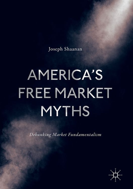 Produktbild: America's Free Market Myths