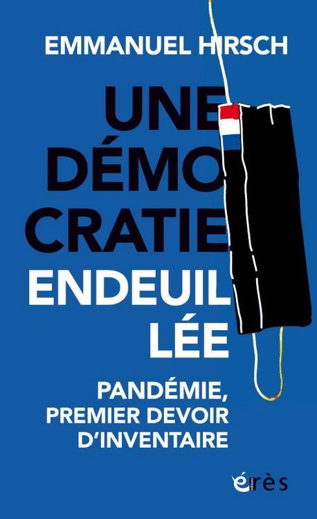 Produktbild: Une d&eacute;mocratie endeuill&eacute;e : pand&eacute;mie, premier devoir d'inventaire