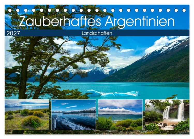 Produktbild: Zauberhaftes Argentinien (Tischkalender 2027 DIN A5 quer), CALVENDO Monatskalender