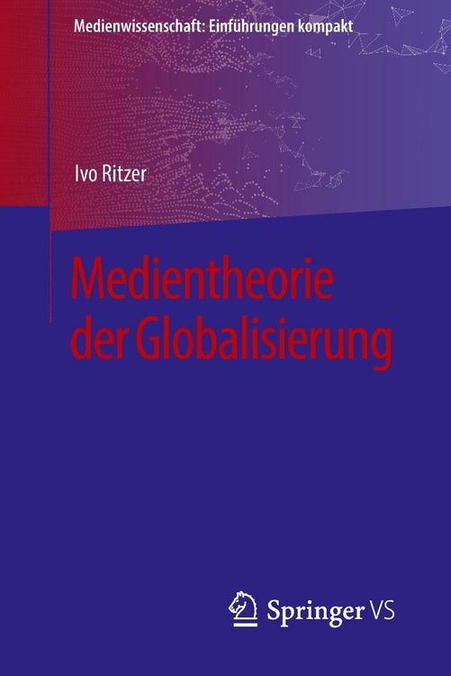 Produktbild: Medientheorie der Globalisierung