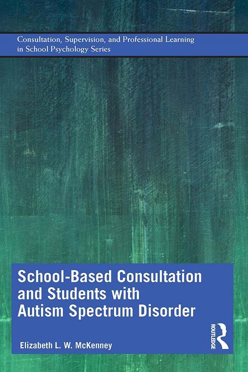 Produktbild: School-Based Consultation and Students with Autism Spectrum Disorder