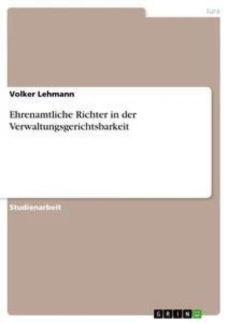 Produktbild: Ehrenamtliche Richter in der Verwaltungsgerichtsbarkeit