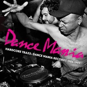 Produktbild: Hardcore Traxx: Dance Mania Records 1986-1995