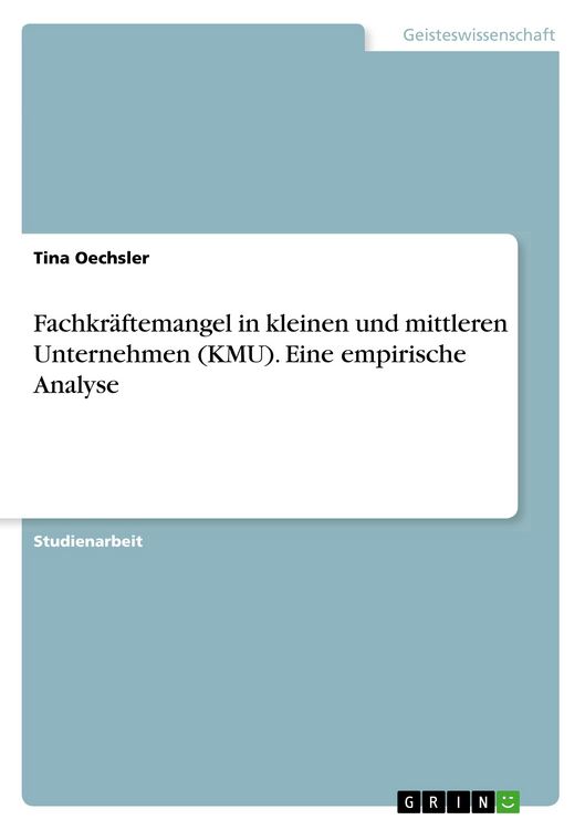 Produktbild: Fachkr&auml;ftemangel in kleinen und mittleren Unternehmen (KMU). Eine empirische Analyse