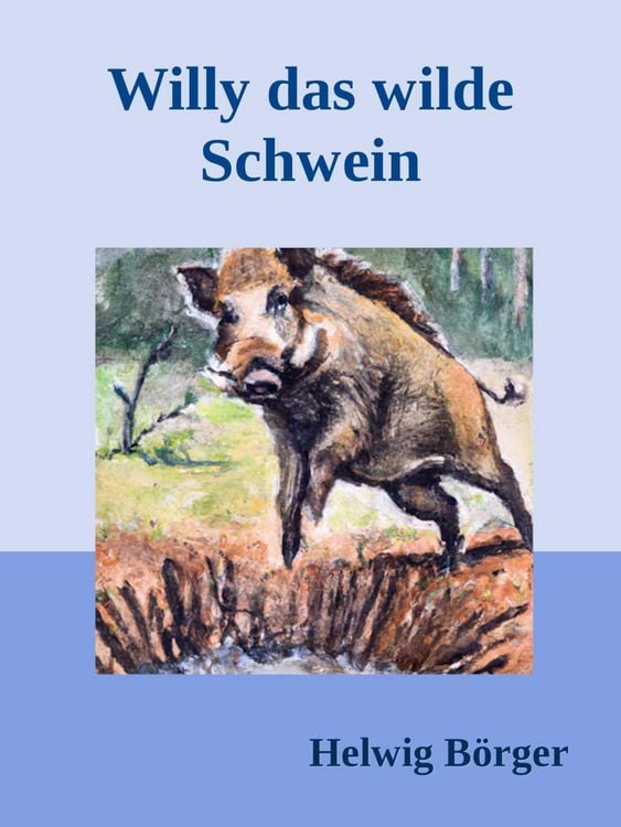 Produktbild: Willy das wilde Schwein