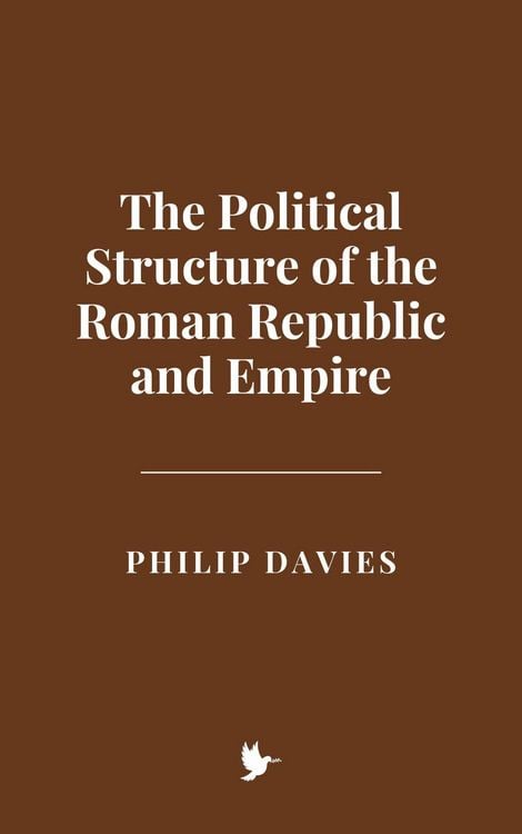 Produktbild: The Political Structure of the Roman Republic and Empire