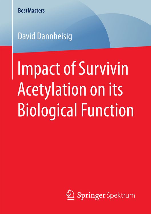 Produktbild: Impact of Survivin Acetylation on its Biological Function